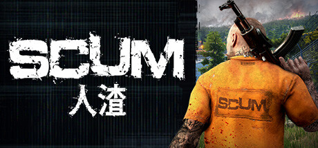 人渣/SCUM(更新v0.9.694.94612)