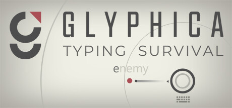 指尖疾速：打字狂潮/Glyphica: Typing Survival(更新Build.18690055)